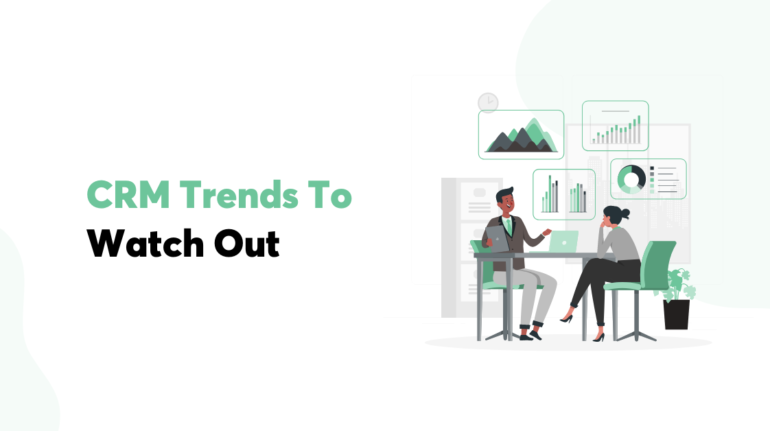 CRM-Trends-to-Watch-Out